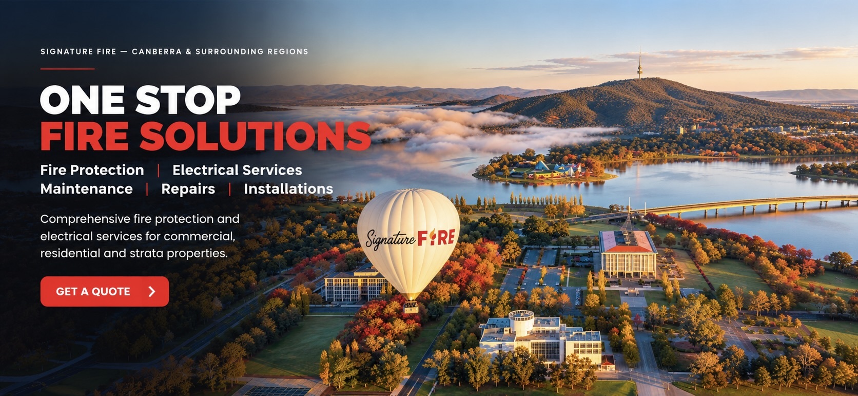Signature Fire: One Stop Fire Solutions, fire protection and electrical services across Canberra and surrounding regions, with Signature Fire balloon and Telstra Tower